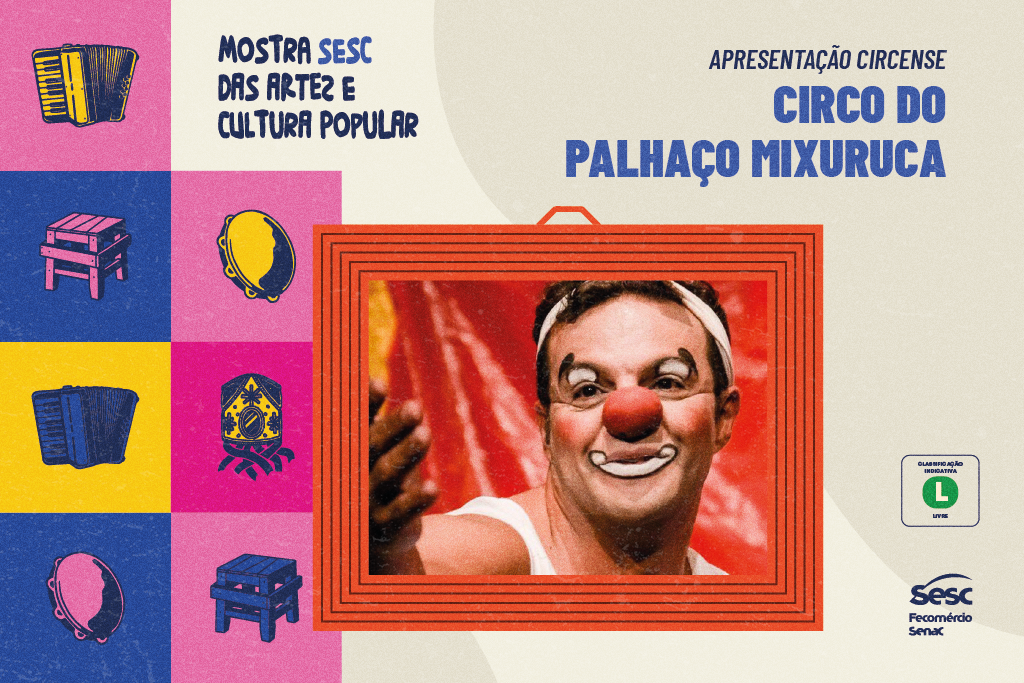 Sesc Arapiraca divulga apresentações gratuitas do Palhaço Mixuruca